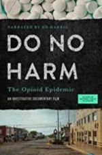 Watch Do No Harm: The Opioid Epidemic Movie2k