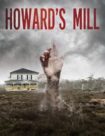 Watch Howard\'s Mill Movie2k
