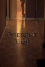 Watch Present Time Movie2k