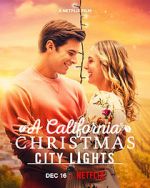 Watch A California Christmas: City Lights Movie2k