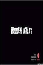 Watch Hidden Away Movie2k