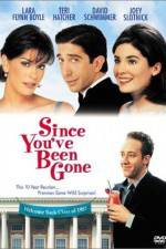 Watch Since You've Been Gone Movie2k