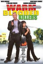 Watch Warm Blooded Killers Movie2k