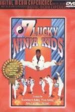 Watch 7 Lucky Ninja Kids Movie2k