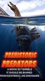 Watch Prehistoric Predators Movie2k