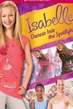 Watch Isabelle Dances Into the Spotlight Movie2k