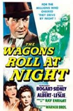 Watch The Wagons Roll at Night Movie2k