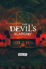 Watch The Devil's Academy Movie2k