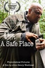 Watch A Safe Place Movie2k