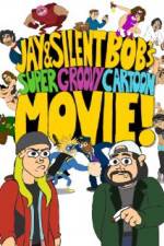 Watch Jay and Silent Bob's Super Groovy Cartoon Movie Movie2k