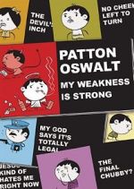Watch Patton Oswalt: My Weakness Is Strong (TV Special 2009) Movie2k