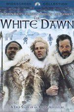 Watch The White Dawn Movie2k