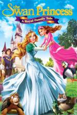 Watch The Swan Princess A Royal Family Tale Movie2k