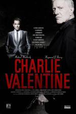 Watch Charlie Valentine Movie2k