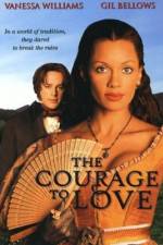 Watch The Courage to Love Movie2k