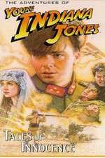 Watch The Adventures of Young Indiana Jones: Tales of Innocence Movie2k