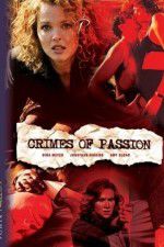 Watch Crimes of Passion Movie2k