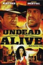 Watch Undead or Alive Movie2k