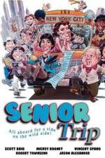 Watch Senior Trip Movie2k