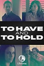 Watch To Have and to Hold Movie2k