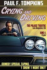 Watch Paul F. Tompkins: Crying and Driving (TV Special 2015) Movie2k