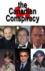 Watch The Canadian Conspiracy Movie2k