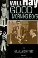 Watch Good Morning Boys Movie2k