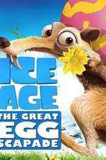 Watch Ice Age: The Great Egg-Scapade Movie2k