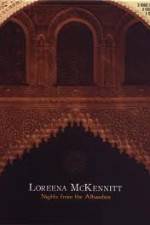 Watch Loreena McKennitt Nights from the Alhambra Movie2k