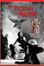 Watch The Yesterday Machine Movie2k