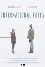 Watch International Falls Movie2k