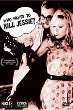 Watch Who Wants to Kill Jessie Movie2k