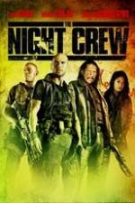 Watch The Night Crew Movie2k