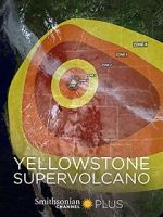 Watch Yellowstone Supervolcano Movie2k