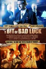 Watch A Bit of Bad Luck Movie2k