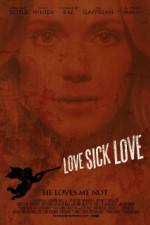 Watch Love Sick Love Movie2k