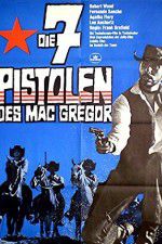 Watch Seven Guns for the MacGregors Movie2k