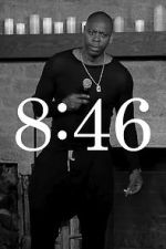 Watch Dave Chappelle: 8:46 Movie2k