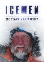 Watch Icemen: 200 Years in Antarctica Movie2k