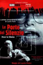 Watch Le porte del silenzio Movie2k