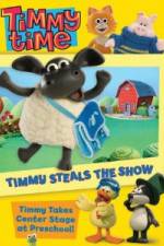 Watch Timmy Time: Timmy Steals the Show Movie2k