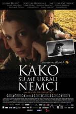 Watch Kako su me ukrali Nemci Movie2k