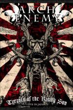 Watch Arch Enemy Tyrants Of The Rising Sun Movie2k