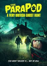 Watch The ParaPod: A Very British Ghost Hunt Movie2k