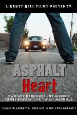 Watch Asphalt Heart Movie2k