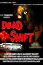 Watch Dead Shift Movie2k