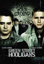 Watch Green Street Hooligans Movie2k