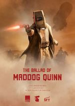 Watch The Ballad of Maddog Quinn (Short 2022) Movie2k