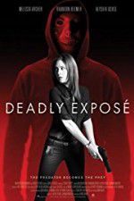 Watch Deadly Expose Movie2k