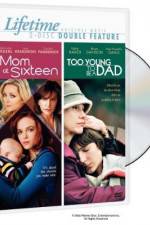 Watch Mom at Sixteen Movie2k